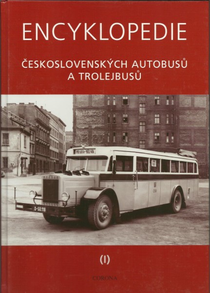 Buch Encyklopedie - Ceskoslovenskych Autobusu a Troleybusu
