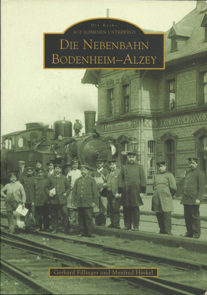 Buch Die Nebenbahn Bodenheim-Alzey
