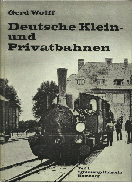 Buch Deutsche Klein- und Privatbahnen - Band 1: Schleswig-Holstein, Hamburg