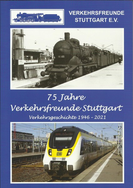 Buch 75 Jahre Verkehrsfreunde Stuttgart - Verkehrsgeschichte 1946-2021