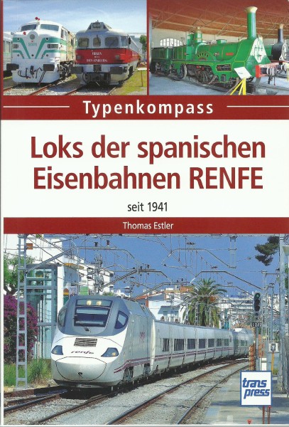 Buch Loks der spanischen Eisenbahnen - RENFE seit 1941