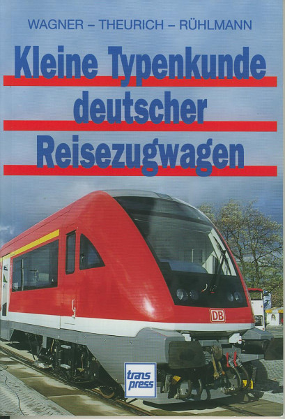 Buch Kleine Typenkunde deutscher Reisezugwagen