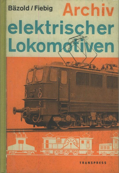 Buch Archiv elektrischer Lokomotiven