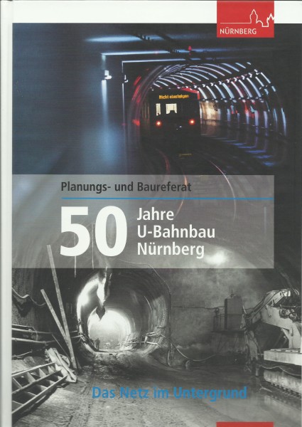 Buch 50 Jahre U-Bahnbau Nürnberg