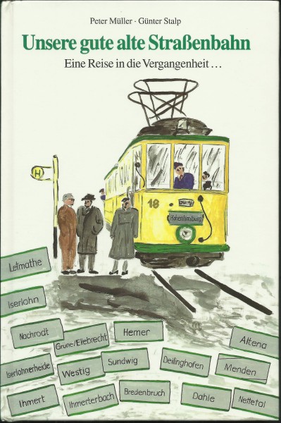 Buch Unsere gute alte Straßenbahn - Eine Reise in die Vergangenheit
