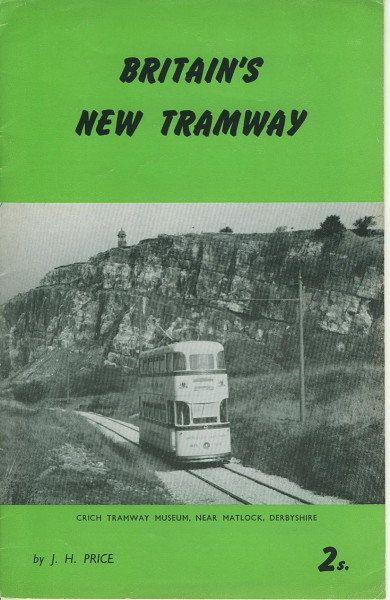 Buch Britain's New Tramway Crich Tramway Museum, Matlock Derbyshire