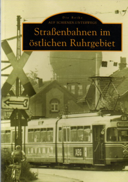 Buch Straßenbahnen im östlichen Ruhrgebiet
