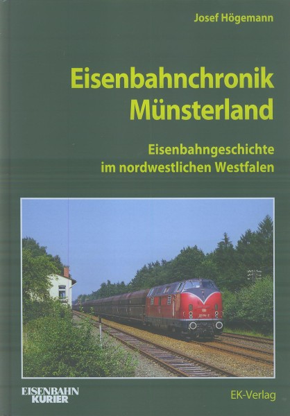 Buch Eisenbahnchronik Münsterland - Eisenbahngeschichte im nördlichen Westfalen