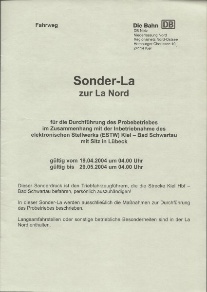 Heft 2004 - Inbetriebnahme des ESTW Kiel-Bad Schwartau -Sonderdruck zur LA - LA-Bereich Nord