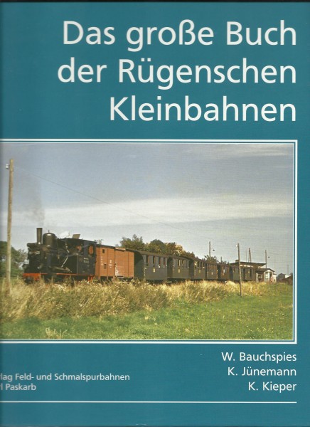 Buch Das Große Buch der Rügenschen Kleinbahnen