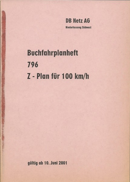 Heft 2001 Buchfahrplan Heft 796 DB Netz AG - Niederlassung Südwest