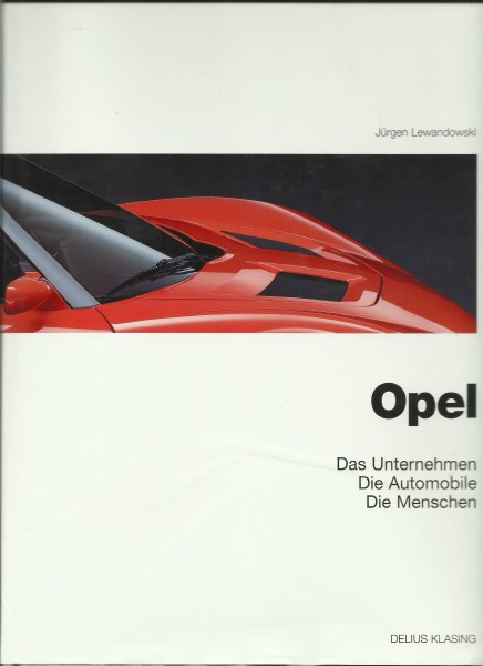 Buch OPEL - Das Unternehmen, Die Automobile, Die Menschen