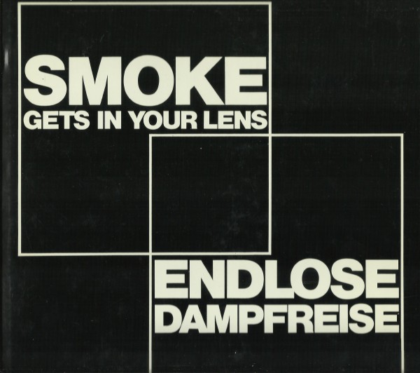 Buch Smoke gets in your lens - Endlose Dampfreise