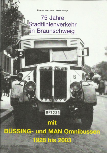 Buch 75 Jahre Stadtlinienverkehr in Braunschweig - 1928-2003