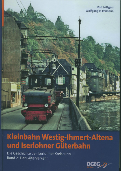 Buch Kleinbahn Westig-Ihmert-Altena und Iserlohner Güterbahn
