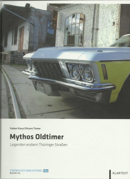 Buch Mythos Oldtimer - Legenden erobern Thüringer Straßen