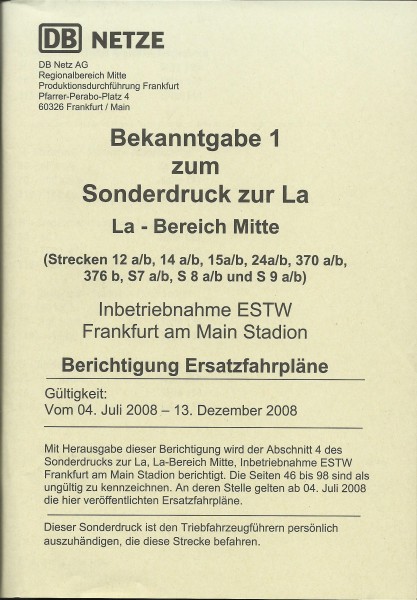 Heft 2008 - Inbetriebnahme ESTW Frankfurt-Stadion - Sonderdruck zur LA - LA-Bereich Mitte