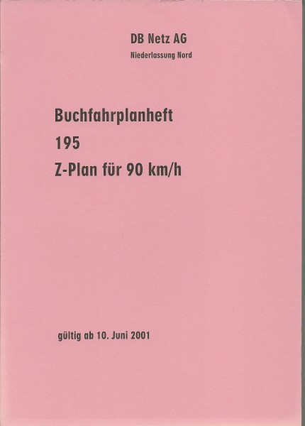 Heft 2001 Buchfahrplan Heft 195 - DB Netz AG - Niederlassung Nord