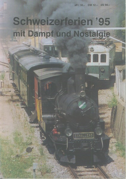 Buch Schweizerferien '95 mit Dampf und Nostalgie