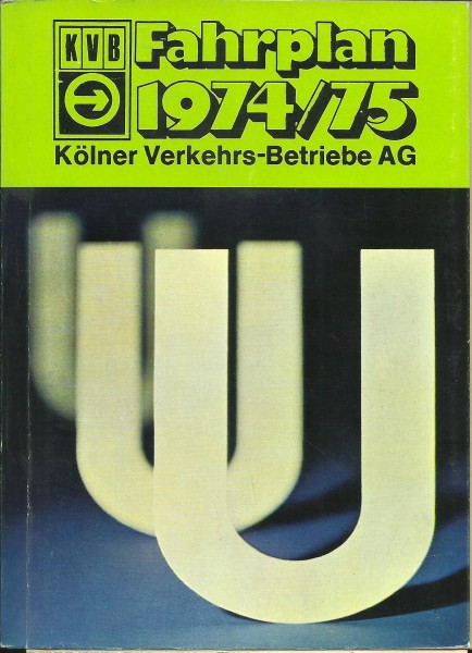 Buch 1974/75 KVB Fahrplan - Köln - Kölner Verkehrs-Betriebe AG