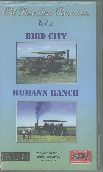 VHS: Old Threshers Reunion Vol 2: Bird City and Human Ranch