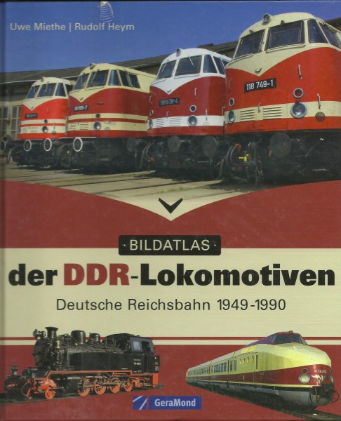 Buch Bildatlas der DDR-Lokomotiven Deutsche Reichsbahn 1949-1990