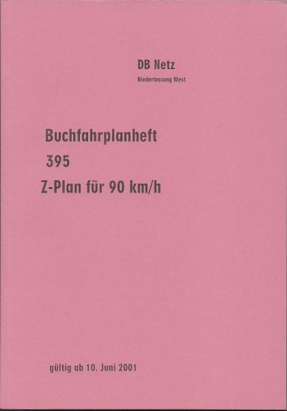 Heft 2001 Buchfahrplan Heft 395 - DB Netz AG - Niederlassung West