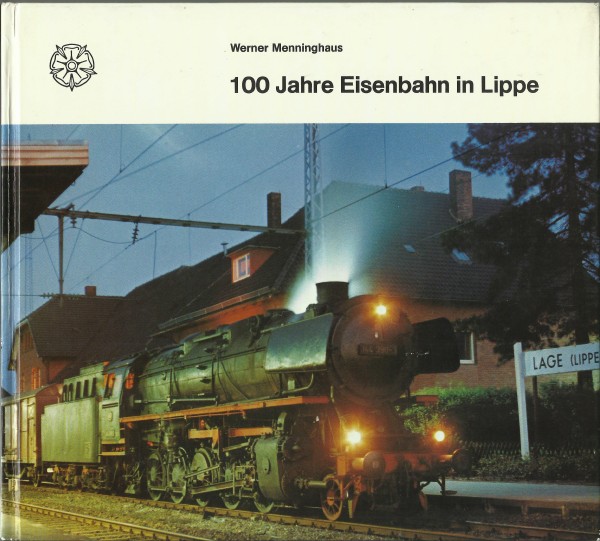 Buch 100 Jahre Eisenbahn in Lippe