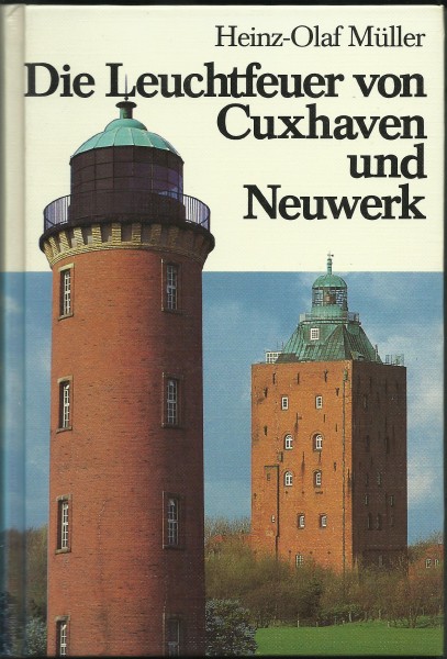 Buch Die Leuchtfeuer von Cuxhaven und Neuwerk