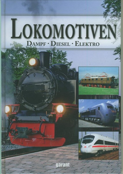 Buch Eisenbahnen - Dampf - Diesel - Elektro