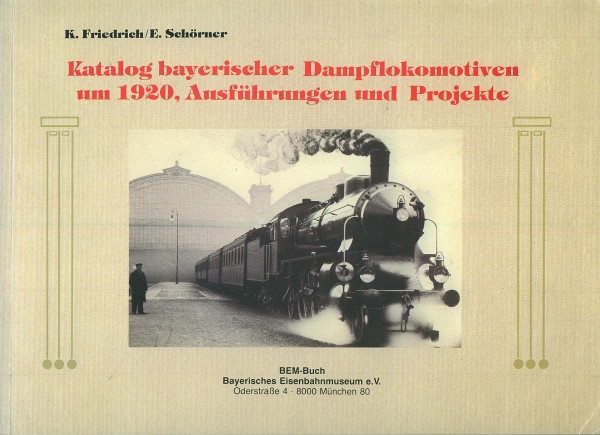 Buch Katalog bayerischer Dampflokomotiven um 1920
