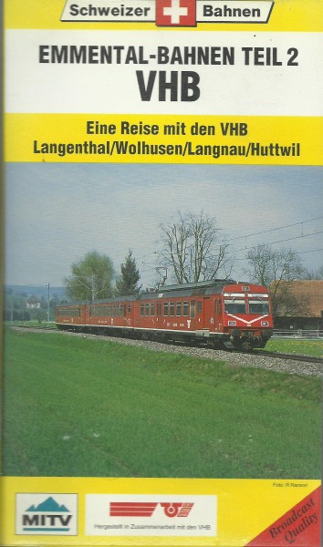 VHS: VHB - Emmental-Bahnen - Teil 2: Langenthal/Wolhusen/Langenau/Huttwil