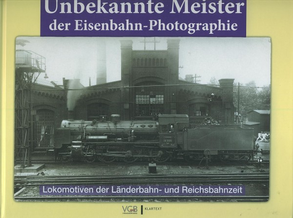 Buch Unbekannte Meister der Eisenbahn-Photograhie