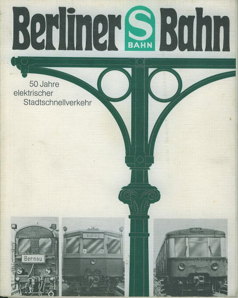 Buch Berliner S-Bahn 1924-1974