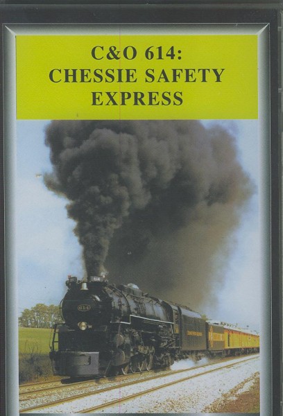 VHS: Chessie Safety Express - C&O 614