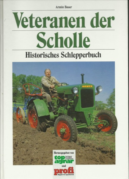 Buch Veteranen der Scholle - Historisches Schlepperbuch