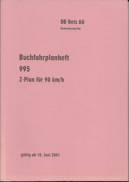 Heft 2001 Buchfahrplan Heft 995 - DB Netz AG - Niederlassung Süd