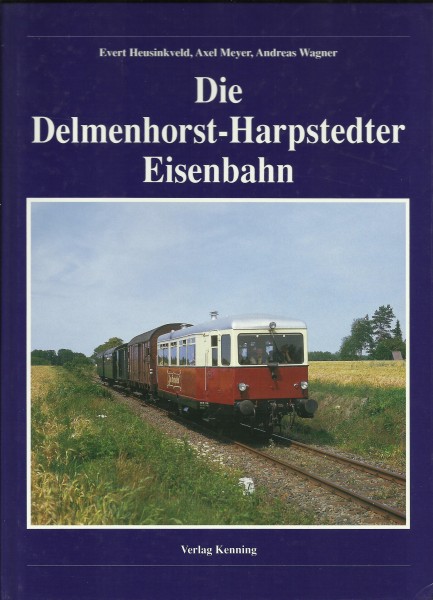 Buch Die Delmenhorst-Harpstedter Eisenbahn