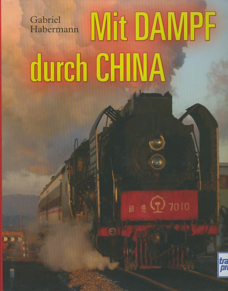 Buch Mit Dampf durch China