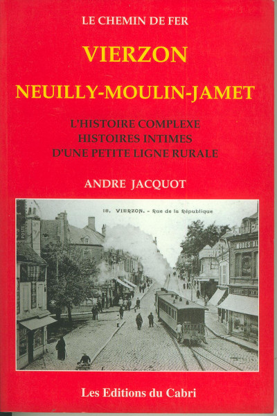 Buch Vierzon Neuilly-Moulin-Jamet - l'Histoire Complexe
