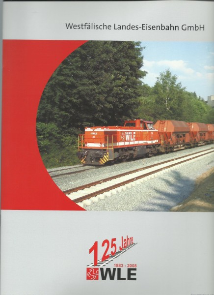 Heft Westfälische Landes-Eisenbahn GmbH - 125 Jahre WLE - 1883-2008