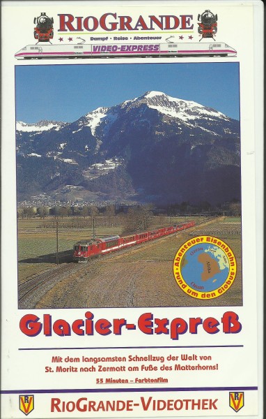 VHS: Glacier-Express - Min Mit dem langsamsten Schnellzug