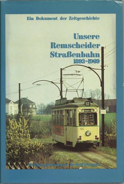 Buch Unsere Remscheider Straßenbahn 1893-1969