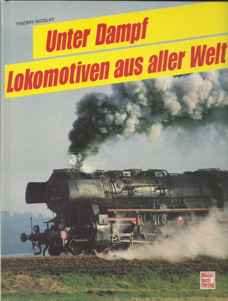 Buch Unter Dampf - Lokomotiven aus aller Welt