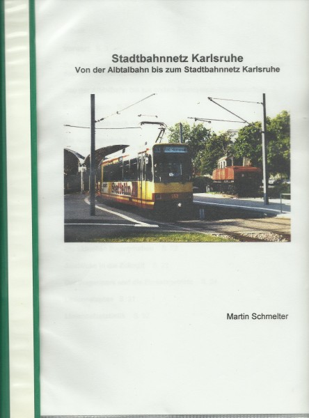 Buch Stadtbahnnetz Karlsruhe Von der Albtalbahn bis zum Stadtbahnnetz Karlsruhe