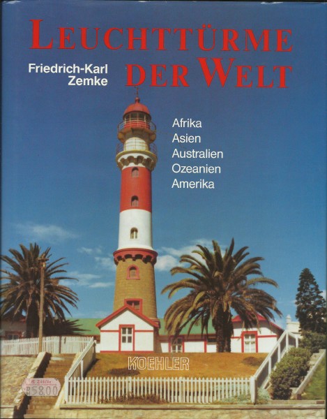 Buch Leuchttürme der Welt - Band 3: Afrika, Asien, Australien, Ozeanien, Amerika