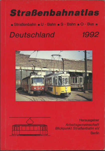 Buch Straßenbahnatlas Deutschland 1992 - Straßenbahn, U-Bahn, S-Bahn, O-Bus