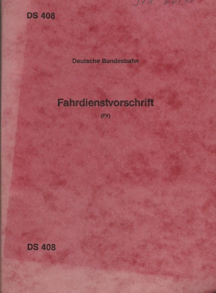 Buch 1984 Fahrdiensvorschrift (FV) - DS408 Deutsche Bundesbahn