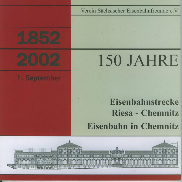 Buch 150 Jahre Eisenbahnstrecke Riesa - Chemnitz - Eisenbahn in Chemnitz
