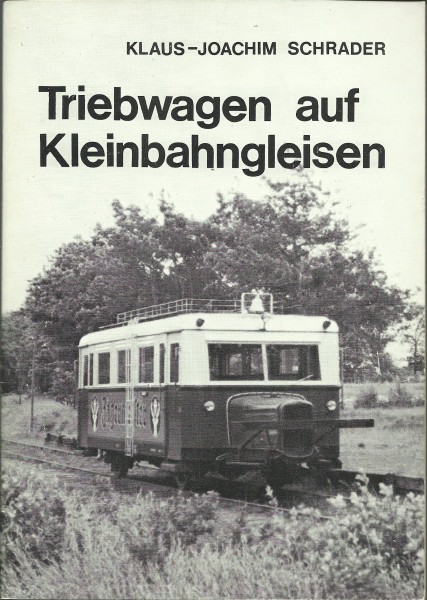 Buch Triebwagen auf Kleinbahngleisen